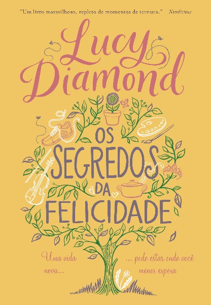Capa de Os segredos da felicidade