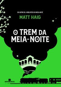 Capa de O trem da meia-noite (do mesmo universo de A biblioteca da meia-noite)