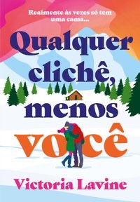 Capa de Qualquer clichê, menos você